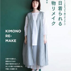 KIMONO RE-MAKE by Mika Shimizu